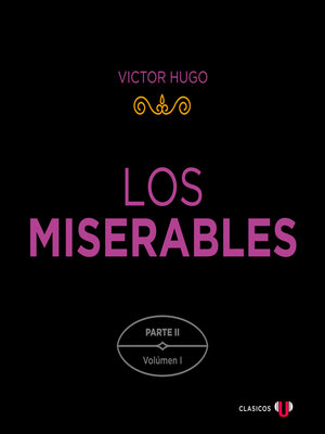 cover image of Los Miserables. Parte II (Volumen I)